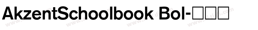AkzentSchoolbook Bol字体转换